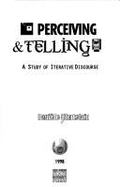 Perceiving & telling : a study of iterative discourse