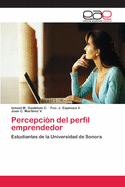 Percepcin del perfil emprendedor