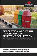 Perception about the Importance of Selective Collection