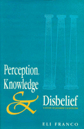 Perception, Knowledge and Disbelief: Study of Jayarasi's Scepticism