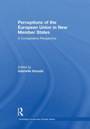 Perceptions of the European Union in New Member States: A Comparative Perspective
