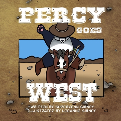 Percy Goes West - Gibney, Superkenn