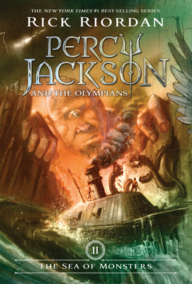 Percy Jackson and the Olympians, Book Two the Sea of Monsters (Percy Jackson and the Olympians, Book Two) - Riordan, Rick
