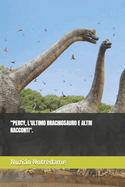 "Percy, l'Ultimo Brachiosauro E Altri Racconti".