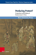 Perduring Protest?: Perspectives on the History of Remonstrance in China