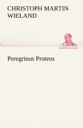 Peregrinus Proteus