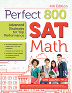Perfect 800: SAT Math, Advanced Strategies for Top Performance