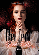 Perfect Blood Dolls: Tome 1