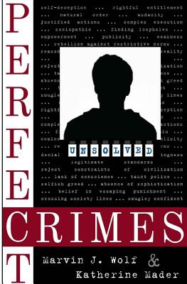 Perfect Crimes - Mader, Katherine, and Wolf, Marvin J