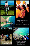 Perfect Days on Maui, Lana'i & Moloka'i