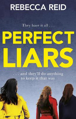 Perfect Liars - Reid, Rebecca