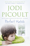 Perfect Match - Picoult, Jodi