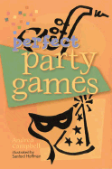 Perfect Party Games - Campbell, Andrea