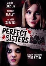 Perfect Sisters - Stanley M. Brooks
