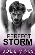 Perfect Storm (Wild Scots, #2)