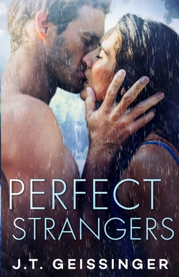 Perfect Strangers - Geissinger, J T