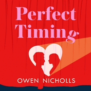 Perfect Timing: When it comes to love, does the timing have to be perfect?