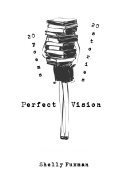 Perfect Vision: 20 Poems 20 Stories