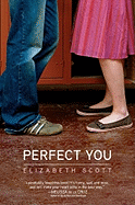 Perfect You - Scott, Elizabeth, and Fyfe, Lisa (Designer)