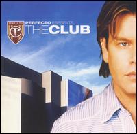 Perfecto Presents: The Club - Paul Oakenfold