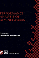 Performance Analysis of ATM Networks: Ifip Tc6 Wg6.3 / Wg6.4 Fifth International Workshop on Performance Modelling and Evaluation of ATM Networks July 21-23, 1997, Ilkley, UK