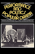 Performance and Politics in Popular Drama: Aspects of Popular Entertainment in Theatre, Film and Television, 1800-1976