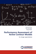 Performance Assessment of Active Contour Models