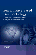 Performance-Based Gear Metrology: Kinematic-Transmission-Error Computation and Diagnosis