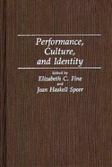 Performance, Culture, and Identity