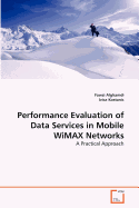 Performance Evaluation of Data Services in Mobile Wimax Networks