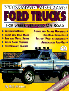 Performance Modifying Ford Trucks: For Street, Strip and Off-Road - Johnson, Rich