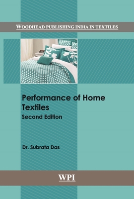 Performance of Home Textiles - Das, Subrata