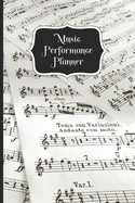 Performance Planner: Undated Weekly Monthly Schedule Organizer for Musicians