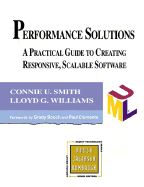 Performance Solutions: A Practical Guide to Creating Responsive, Scalable Software