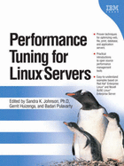 Performance Tuning for Linux Servers - Johnson, Sandra K