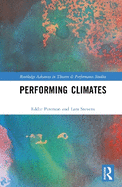 Performing Climates