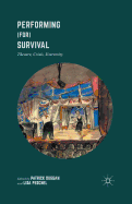 Performing (For) Survival: Theatre, Crisis, Extremity