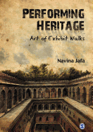 Performing Heritage: Art of Exhibit Walks