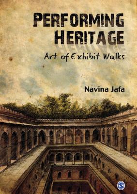 Performing Heritage: Art of Exhibit Walks - Jafa, Navina