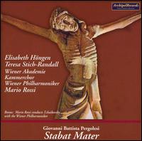 Pergolesi: Stabat Mater - Elisabeth Hngen (mezzo-soprano); Teresa Stich-Randall (soprano); Wiener Akademie Kammerchor (choir, chorus);...