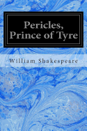 Pericles, Prince of Tyre