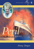 Peril at Pier Nine: Disaster Strikes, Book 3 - Draper, Penny