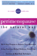 Perimenopause the Natural Way - Brenner, Keralyn, and Gordon, Deborah, Esq