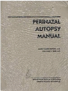 Perinatal Autopsy Manual