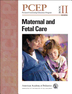 Perinatal Continuing Education Program (PCEP): Maternal and Fetal Care