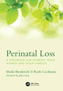 Perinatal Loss: A Handbook for Working with Women and Their Families
