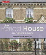 Period House: An Owner's Guide