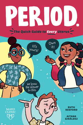 Period.: The Quick Guide to Every Uterus - Redford, Ruth