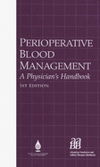 Perioperative Blood Management: A Physician's Handbook