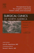 Perioperative Issues for Surgeons, an Issue of Surgical Clinics: Volume 85-6